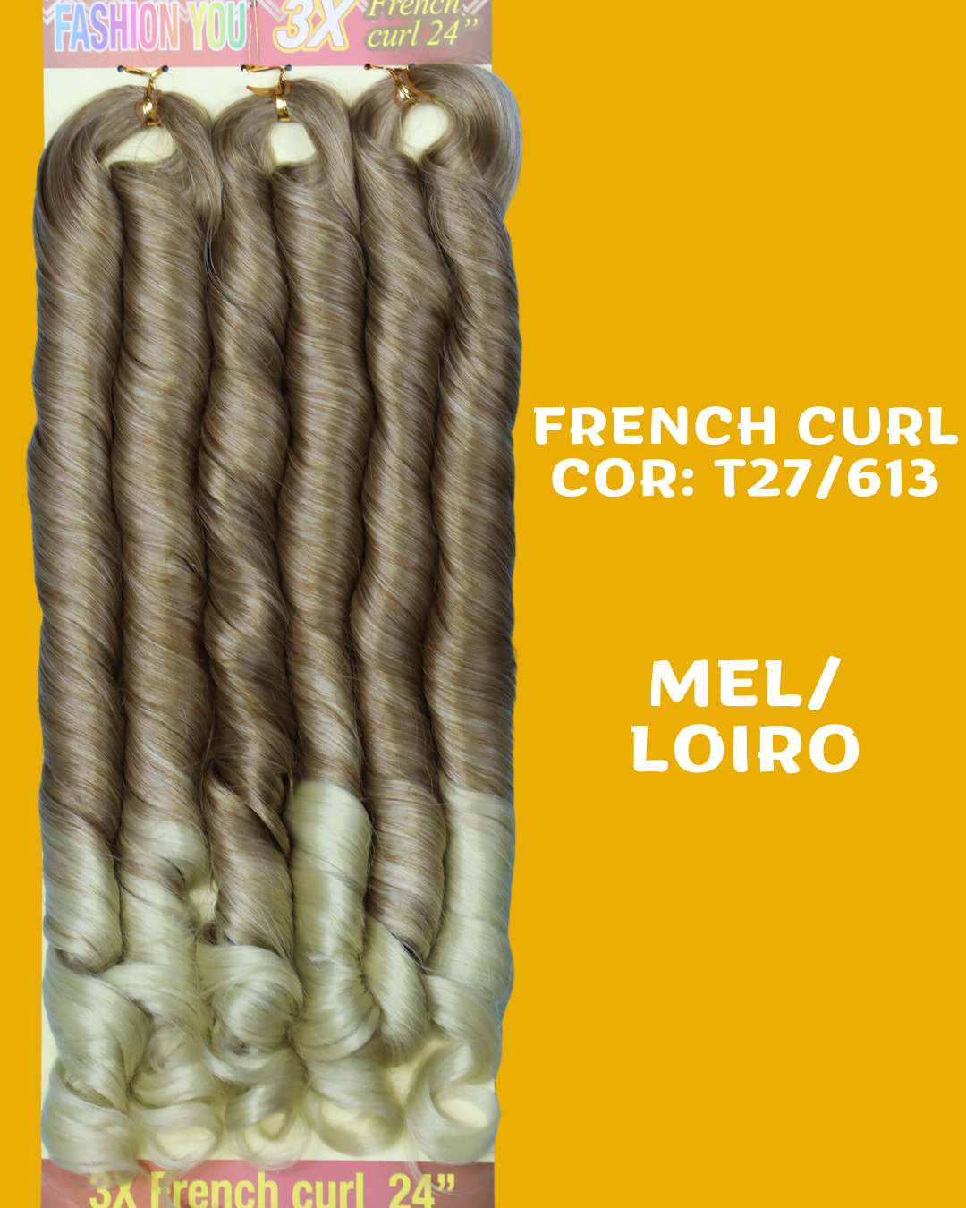 FRENCH CURL 24" - FASHION YOU - 400 gramas - 60CM