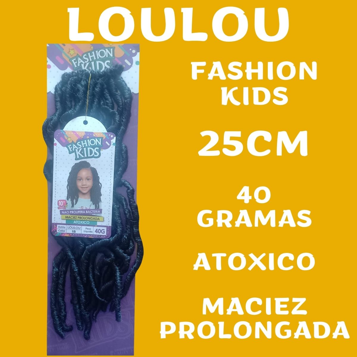 Loulou 25cm - Fashion Kids - Maciez prolongada - 40 gramas